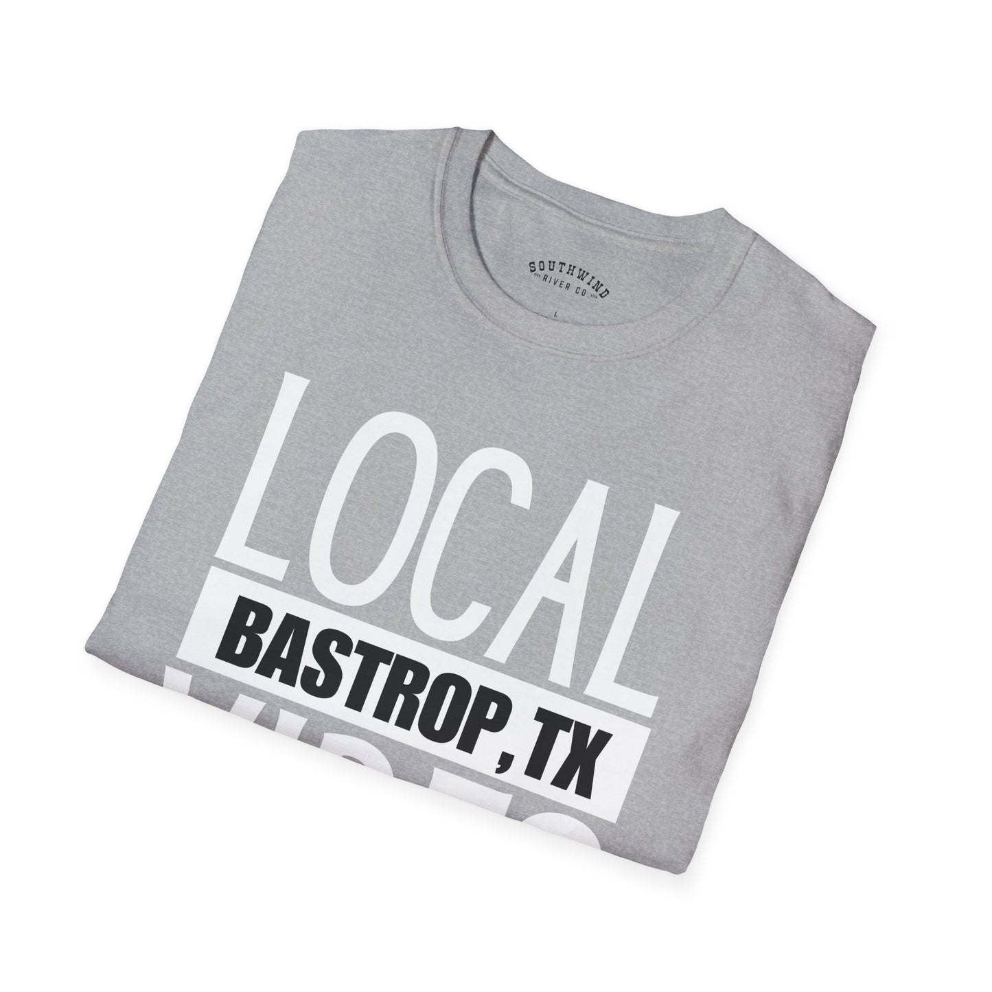 Bastrop, Texas Local Vibes | Unisex Softstyle T-Shirt