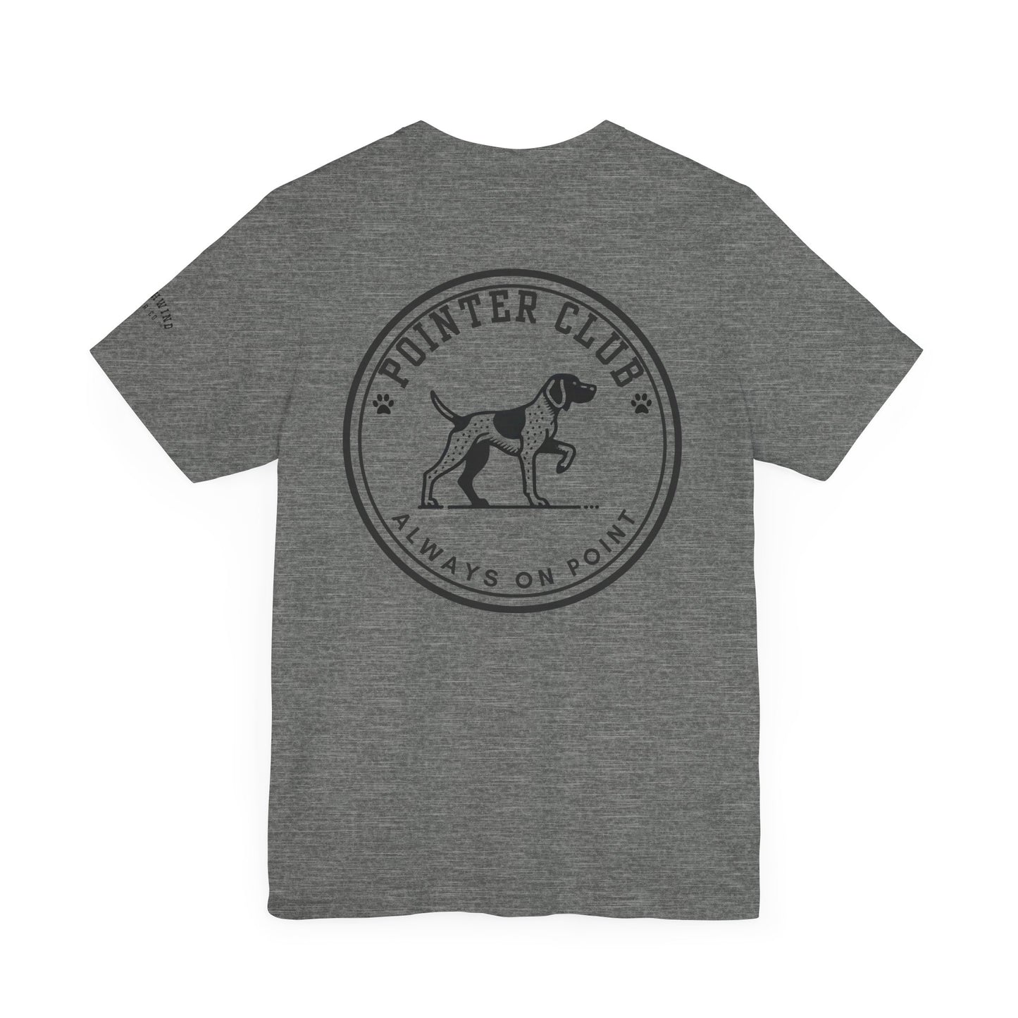 GSP Always on Point - German Short-Haired Pointer Unisex Jersey Short Sleeve Tee