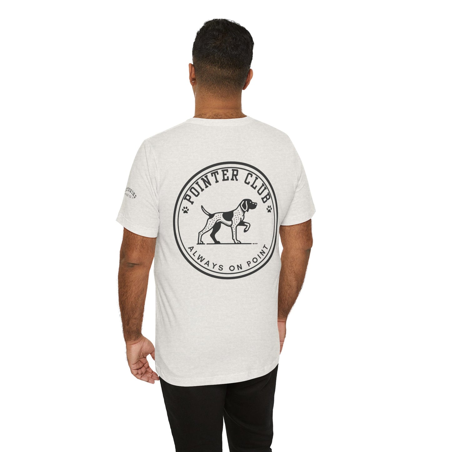 GSP Always on Point - German Short-Haired Pointer Unisex Jersey Short Sleeve Tee