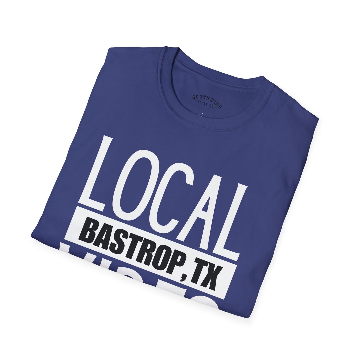 Bastrop, Texas Local Vibes | Unisex Softstyle T-Shirt