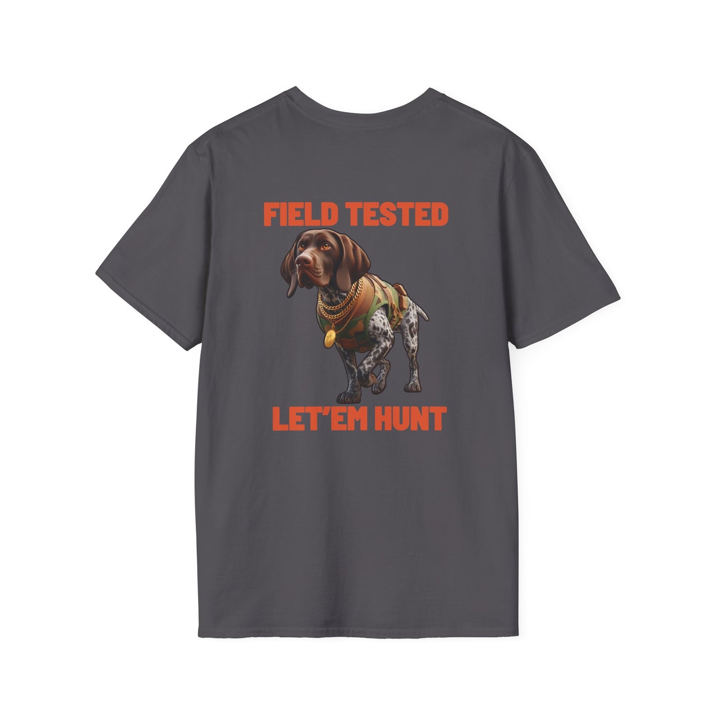 Field Tested Let'em Hunt GSP, Field Tested Gun Dog, German Short-Haired Pointer Tactical Hunting Dog Lover's Big Energy T-Shirt, Hunting Dog