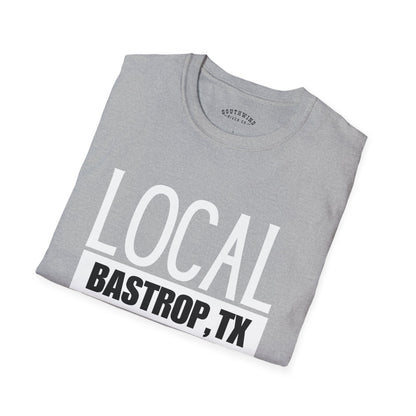 Bastrop, Texas Local Vibes |  Unisex Softstyle T-Shirt