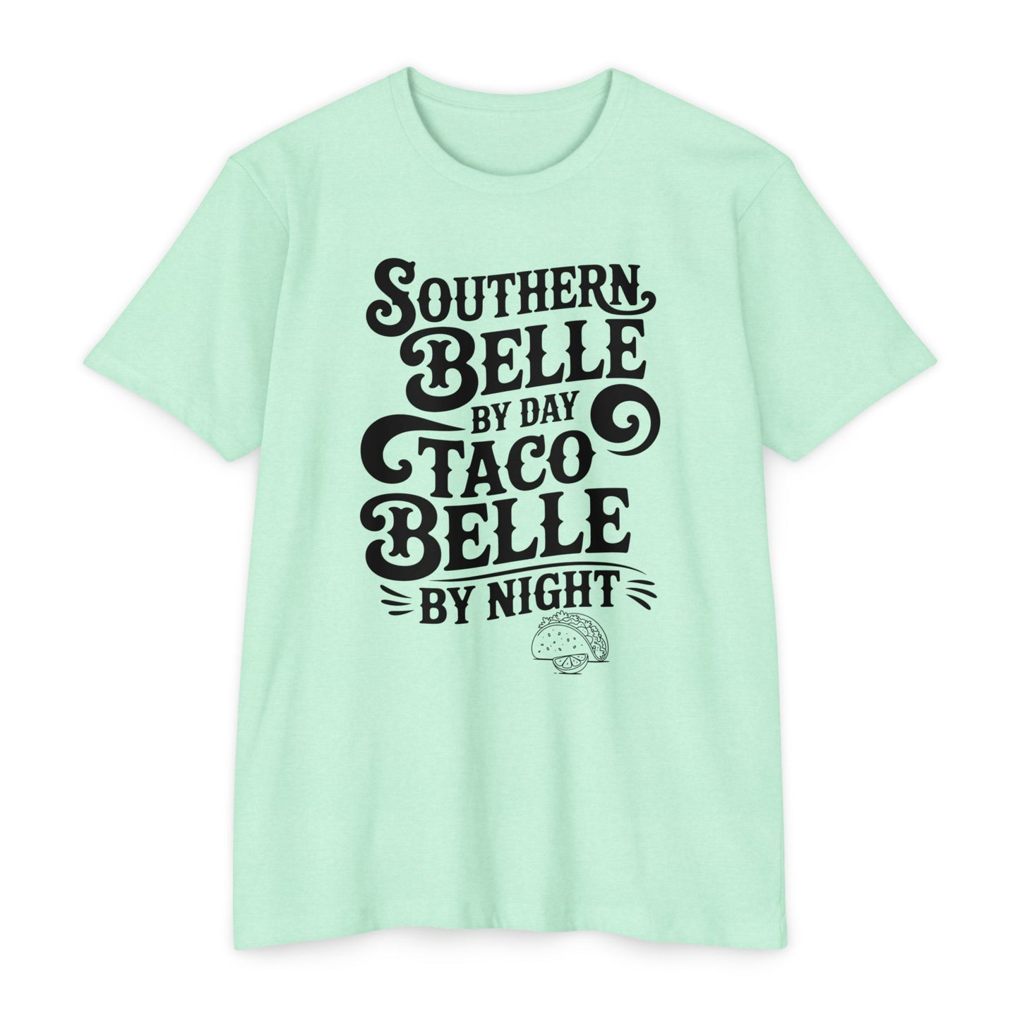 Southern Belle Taco T-shirt, Funny Graphic Tee, Unisex Casual Shirt, Gift for Food Lovers, Southern Style Apparel