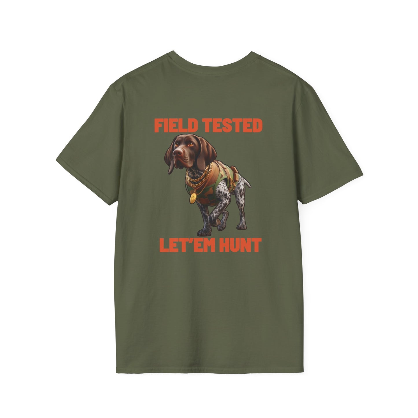 Field Tested Let'em Hunt GSP, Field Tested Gun Dog, German Short-Haired Pointer Tactical Hunting Dog Lover's Big Energy T-Shirt, Hunting Dog
