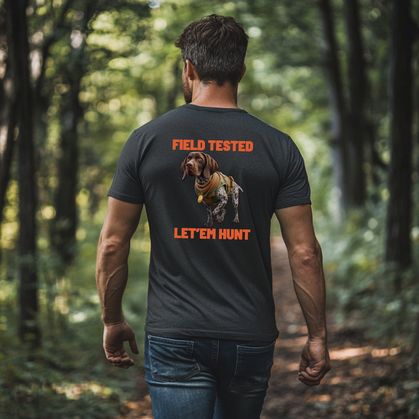 Field Tested Let'em Hunt GSP, Field Tested Gun Dog, German Short-Haired Pointer Tactical Hunting Dog Lover's Big Energy T-Shirt, Hunting Dog