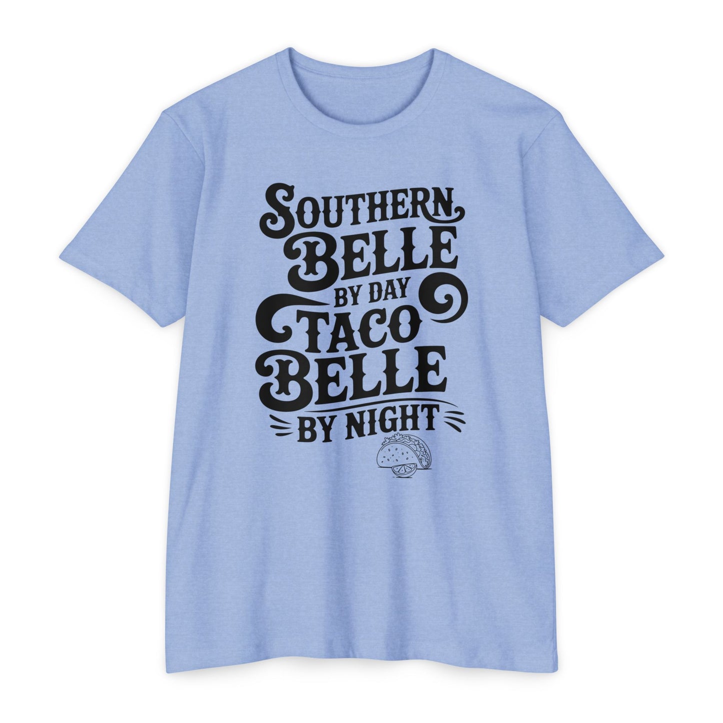 Southern Belle Taco T-shirt, Funny Graphic Tee, Unisex Casual Shirt, Gift for Food Lovers, Southern Style Apparel